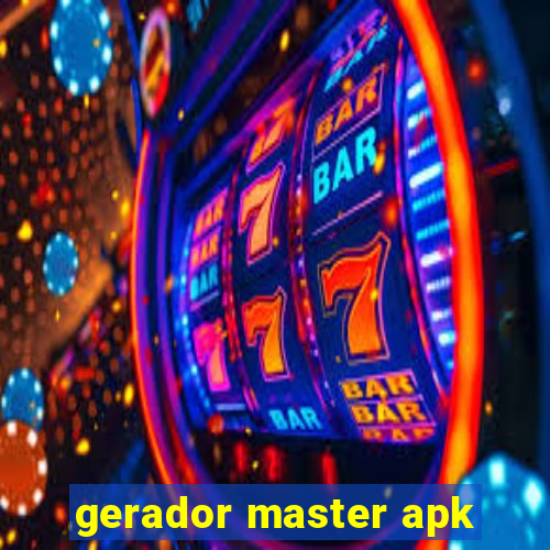 gerador master apk